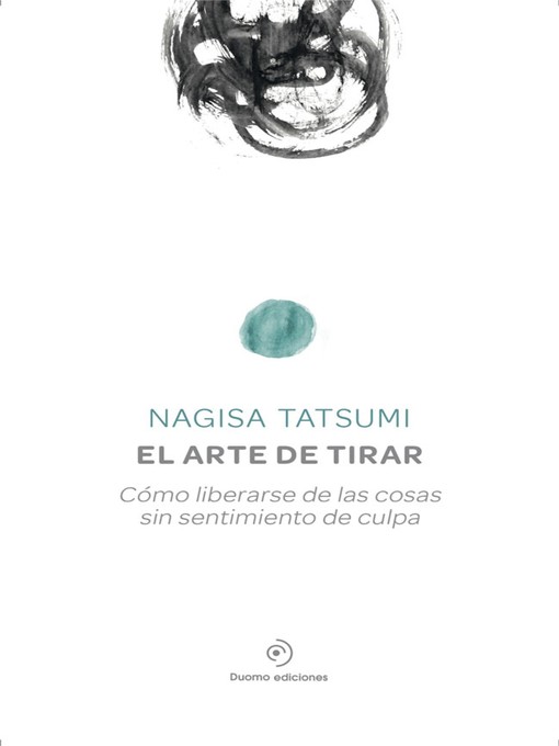 Title details for El arte de tirar by Nagisa Tatsumi - Available